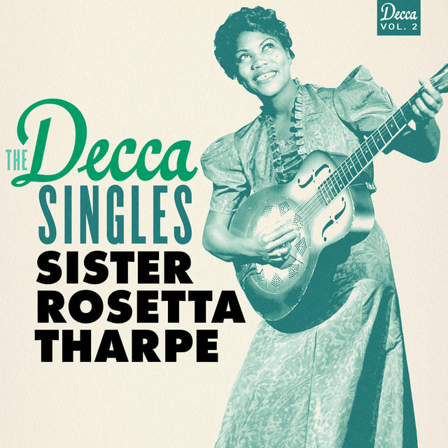 the Decca singles album cover by Sister Rosetta Tharpe