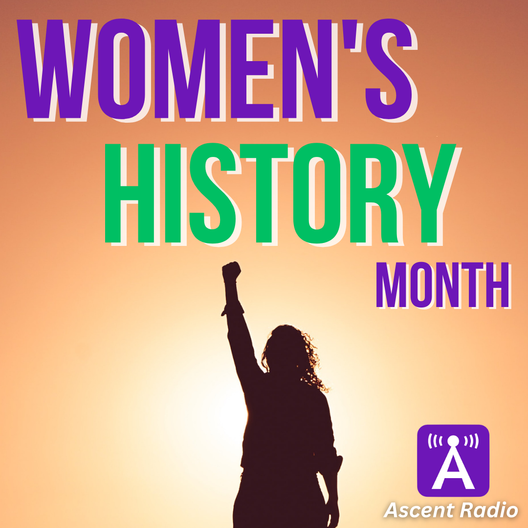women's history month music on ascent radio